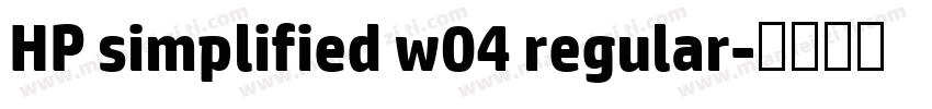 HP simplified w04 regular字体转换